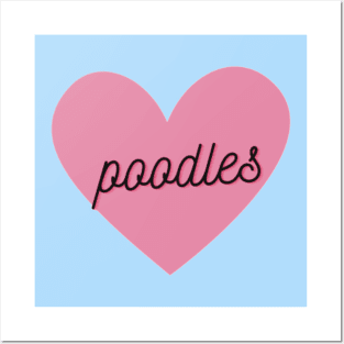 Poodle Lover Pink Heart Posters and Art